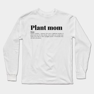 Plant Mom - Dictionary Long Sleeve T-Shirt